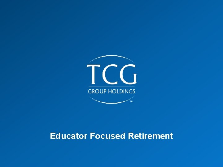 Educator Focused Retirement 