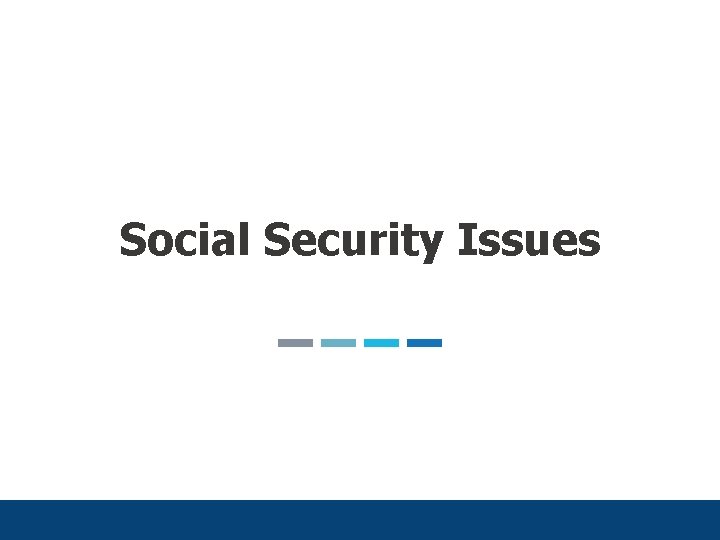 Social Security Issues 