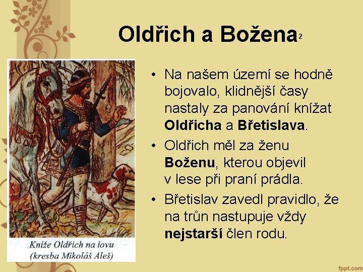 Oldřich a Božena 2 • Na našem území se hodně bojovalo, klidnější časy nastaly