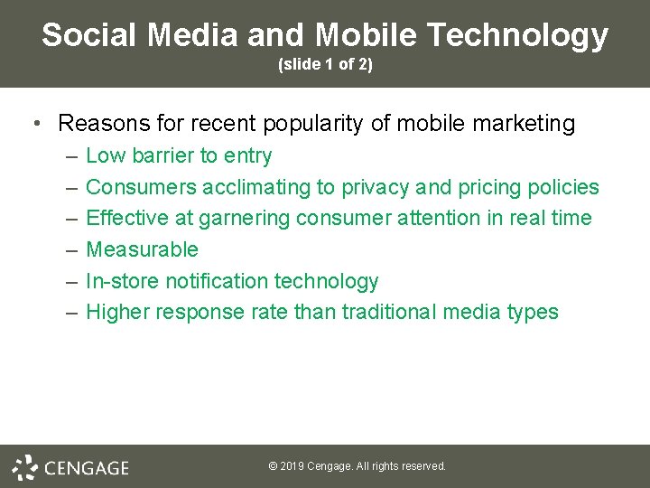 Social Media and Mobile Technology (slide 1 of 2) • Reasons for recent popularity