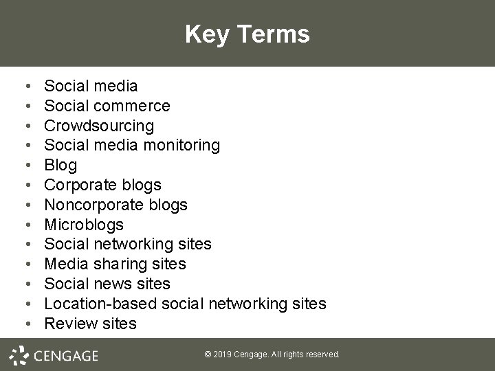 Key Terms • • • • Social media Social commerce Crowdsourcing Social media monitoring
