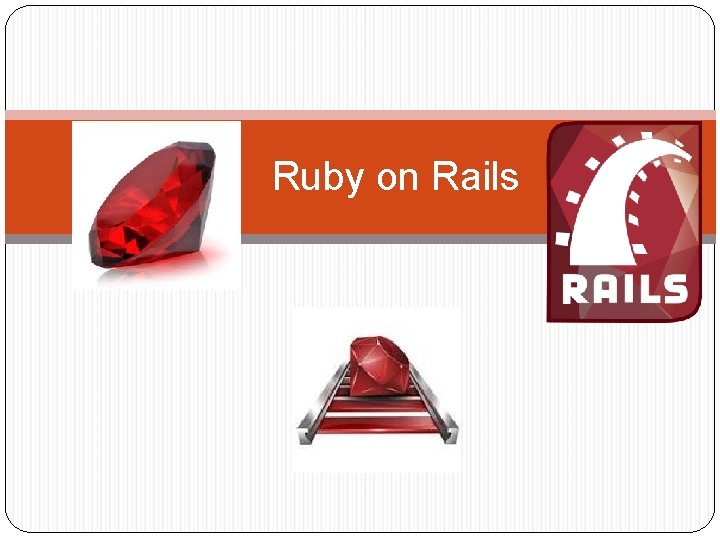 Ruby on Rails 