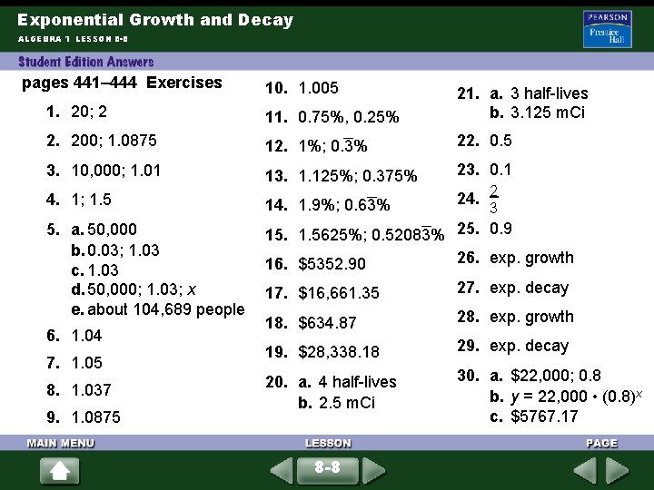 Exponential Growth and Decay ALGEBRA 1 LESSON 8 -8 pages 441– 444 Exercises 10.