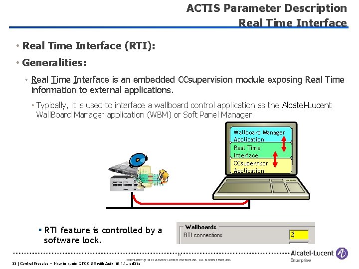 ACTIS Parameter Description Real Time Interface • Real Time Interface (RTI): • Generalities: •