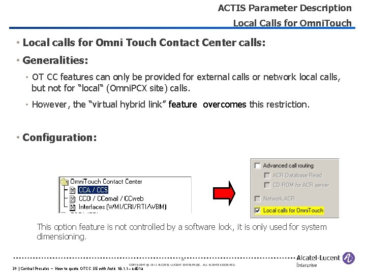 ACTIS Parameter Description Local Calls for Omni. Touch • Local calls for Omni Touch