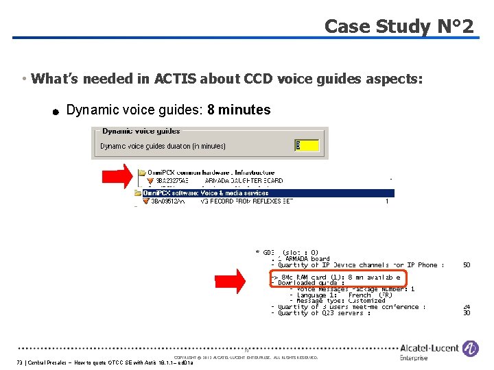 Case Study N° 2 • What’s needed in ACTIS about CCD voice guides aspects: