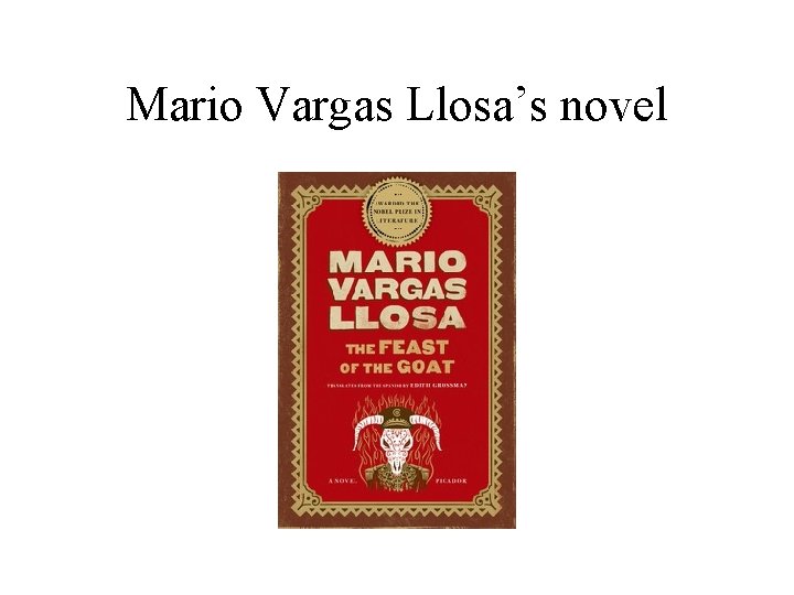 Mario Vargas Llosa’s novel 
