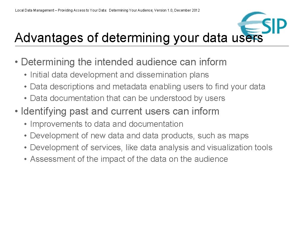 Local Data Management – Providing Access to Your Data: Determining Your Audience; Version 1.