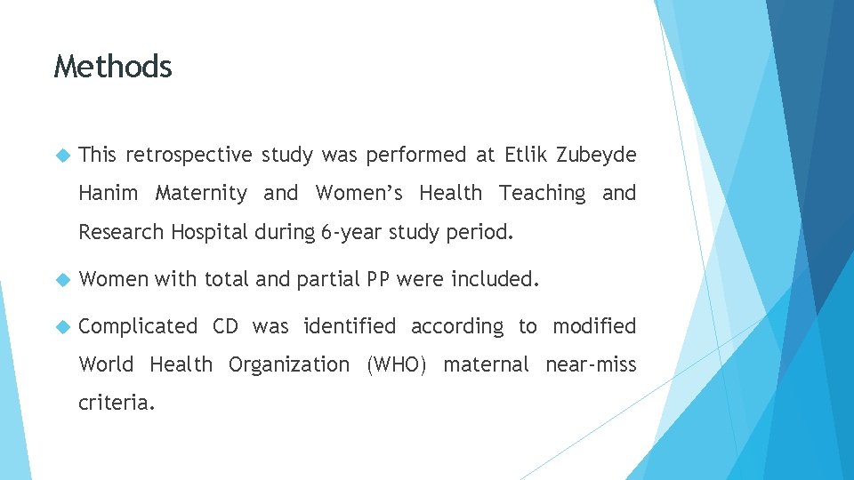 Methods This retrospective study was performed at Etlik Zubeyde Hanim Maternity and Women’s Health