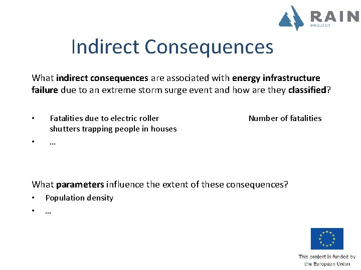 Indirect Consequences What indirect consequences are associated with energy infrastructure failure due to an