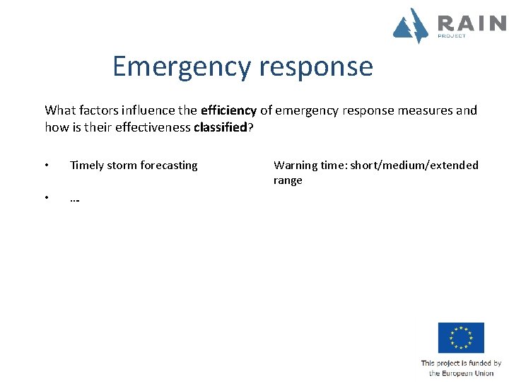 Emergency response What factors influence the efficiency of emergency response measures and how is