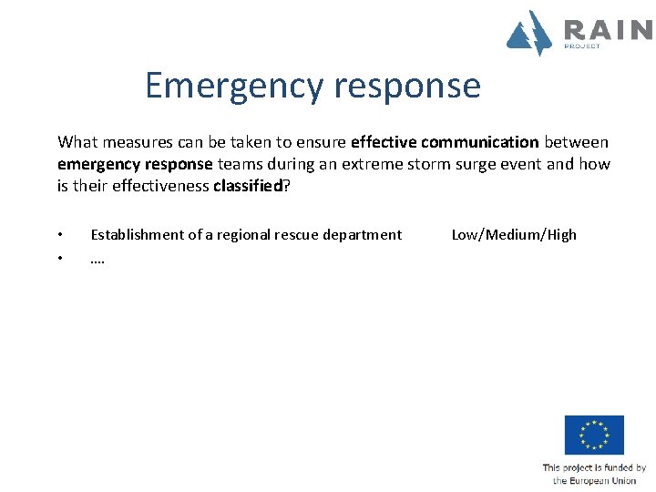 Emergency response What measures can be taken to ensure effective communication between emergency response