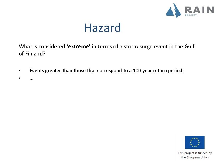 Hazard What is considered ‘extreme’ in terms of a storm surge event in the