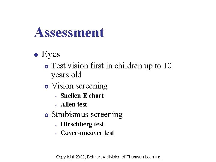 Assessment l Eyes Test vision first in children up to 10 years old £