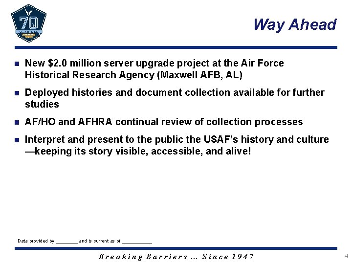 Way Ahead n New $2. 0 million server upgrade project at the Air Force