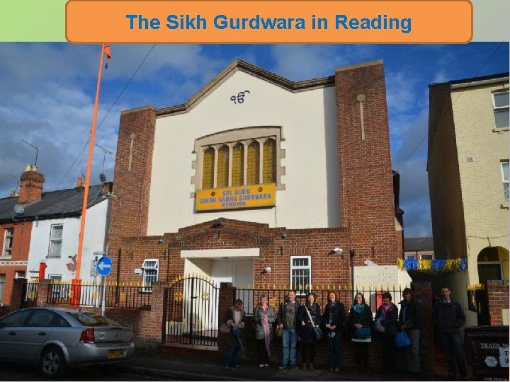 The Sikh Gurdwara in Reading 