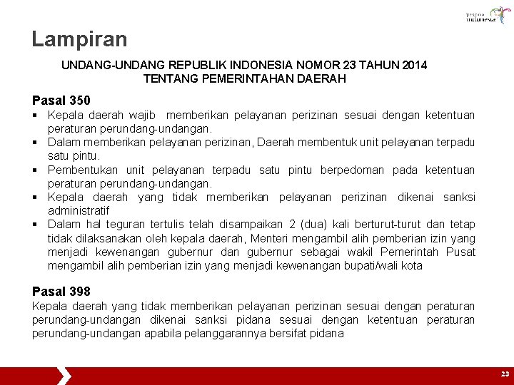 Lampiran UNDANG-UNDANG REPUBLIK INDONESIA NOMOR 23 TAHUN 2014 TENTANG PEMERINTAHAN DAERAH Pasal 350 §