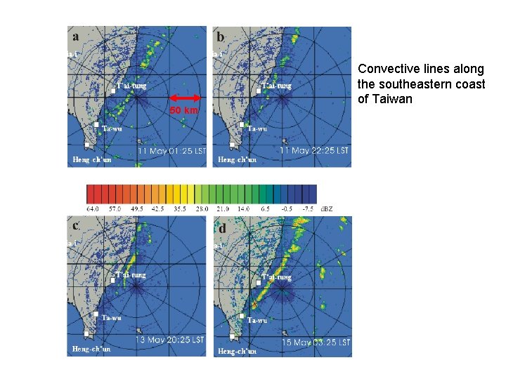 50 km Convective lines along the southeastern coast of Taiwan 