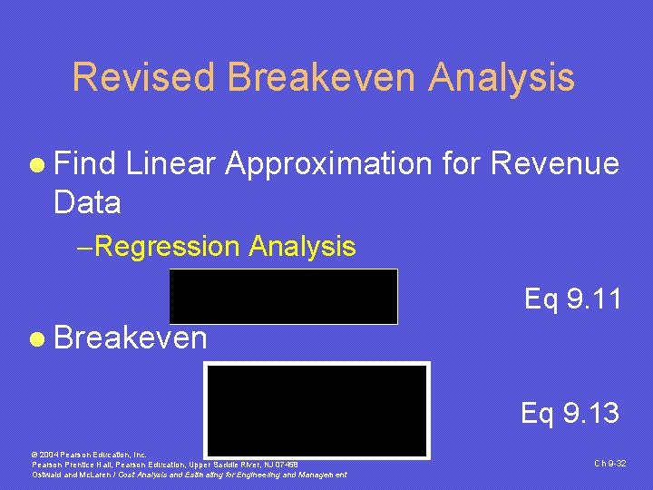 Revised Breakeven Analysis l Find Linear Approximation for Revenue Data -Regression Analysis Eq 9.