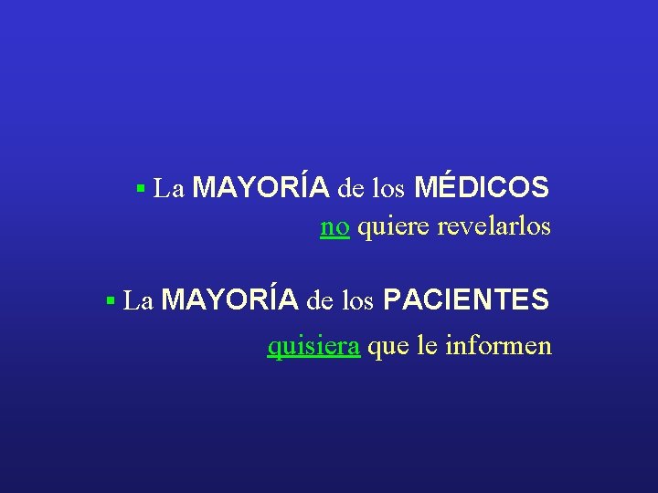 § § La MAYORÍA de los MÉDICOS no quiere revelarlos La MAYORÍA de los