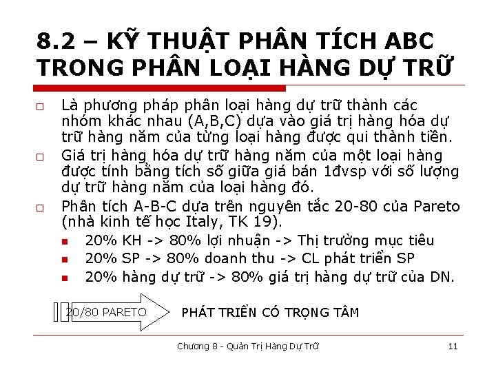 8. 2 – KỸ THUẬT PH N TÍCH ABC TRONG PH N LOẠI HÀNG