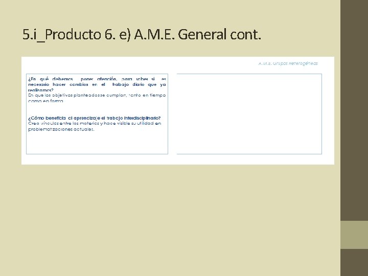 5. i_Producto 6. e) A. M. E. General cont. 