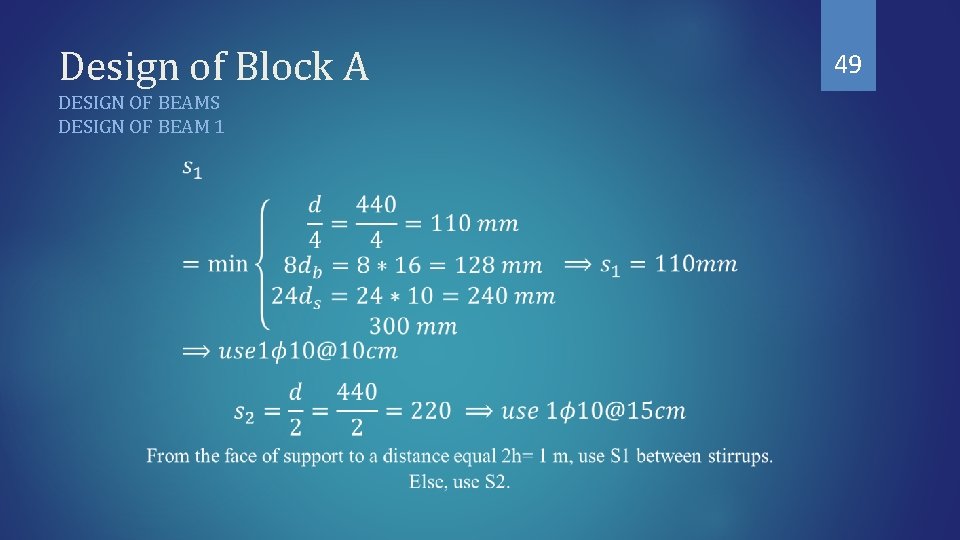 Design of Block A DESIGN OF BEAMS DESIGN OF BEAM 1 49 