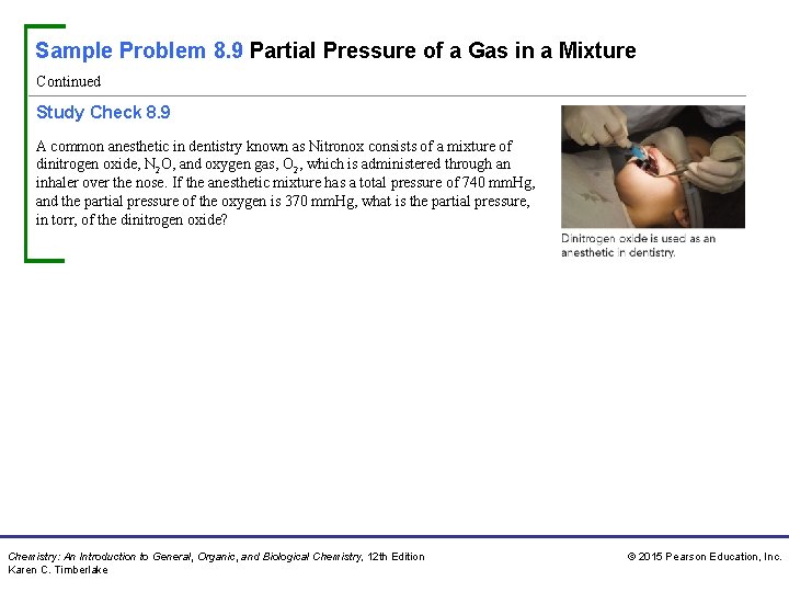 Sample Problem 8. 9 Partial Pressure of a Gas in a Mixture Continued Study