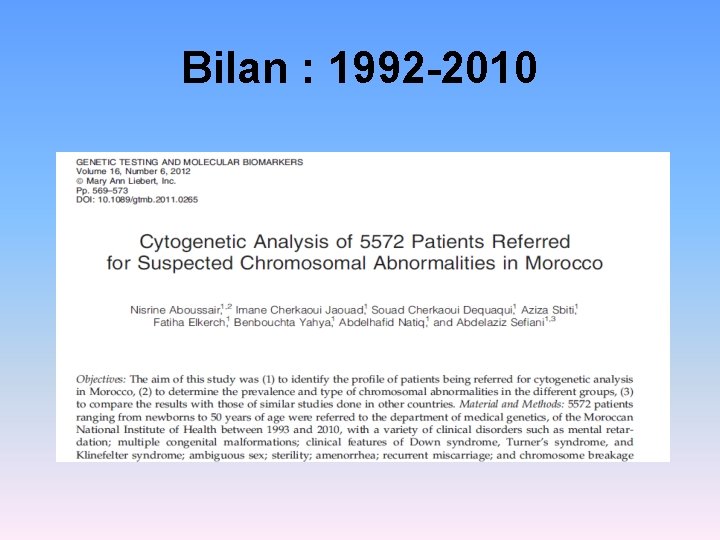 Bilan : 1992 -2010 