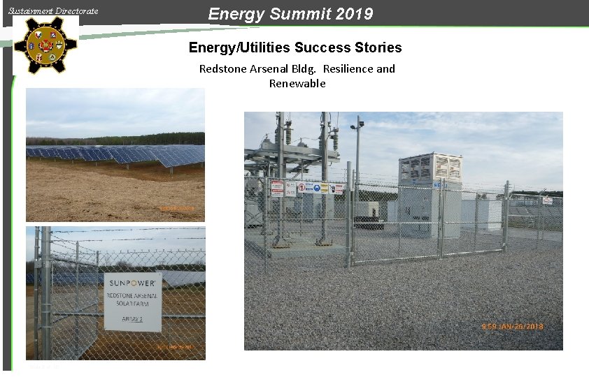 Sustainment Directorate Energy Summit 2019 Energy/Utilities Success Stories Redstone Arsenal Bldg. Resilience and Renewable