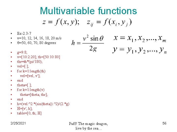 Multivariable functions • • • Ex-2. 3 -7 v=10, 12, 14, 16, 18, 20