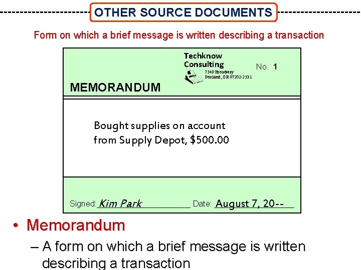 OTHER SOURCE DOCUMENTS Form on which a brief message is written describing a transaction