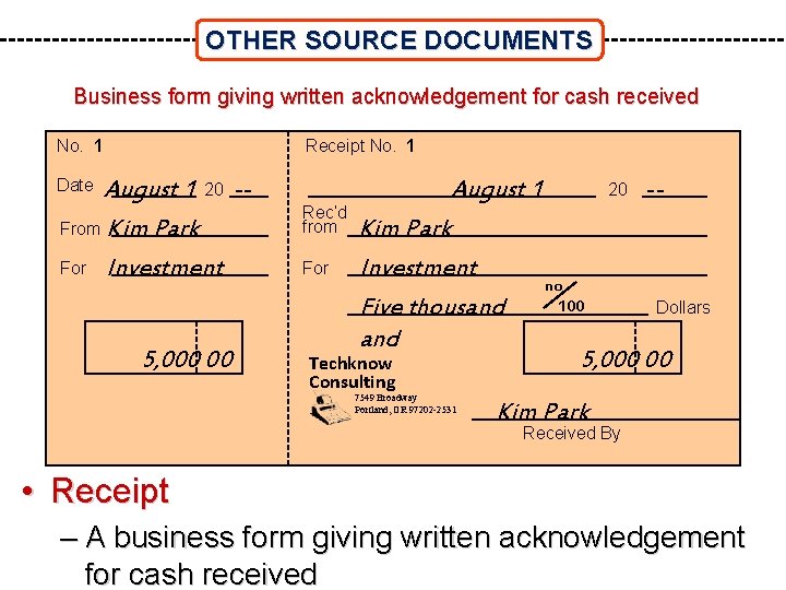 OTHER SOURCE DOCUMENTS Business form giving written acknowledgement for cash received No. 1 Receipt