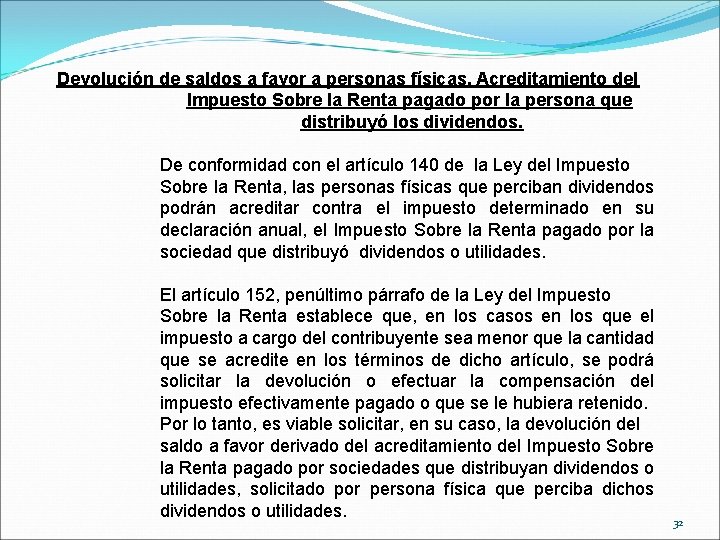 Devolución de saldos a favor a personas físicas. Acreditamiento del Impuesto Sobre la Renta