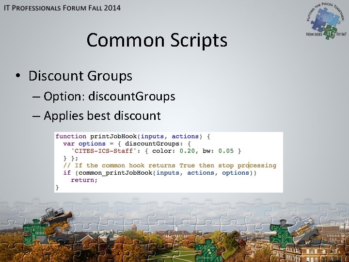 Common Scripts • Discount Groups – Option: discount. Groups – Applies best discount 