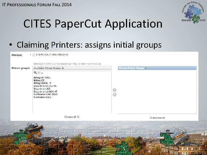 CITES Paper. Cut Application • Claiming Printers: assigns initial groups 