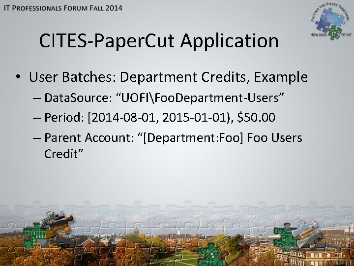 CITES-Paper. Cut Application • User Batches: Department Credits, Example – Data. Source: “UOFIFoo. Department-Users”