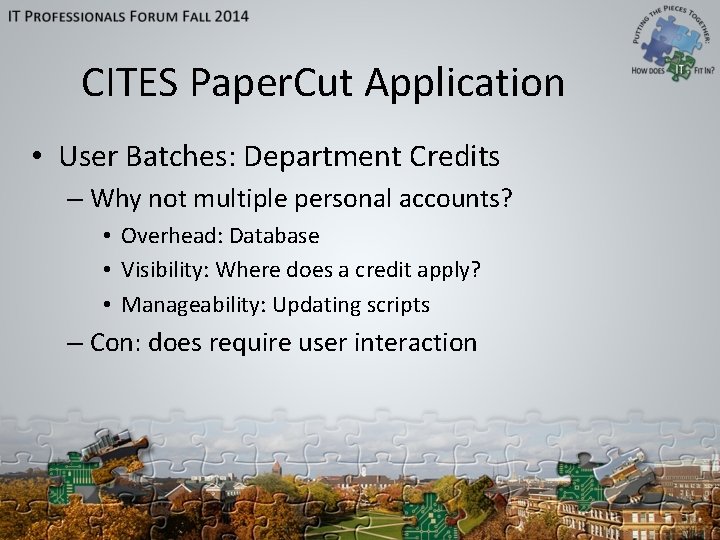 CITES Paper. Cut Application • User Batches: Department Credits – Why not multiple personal