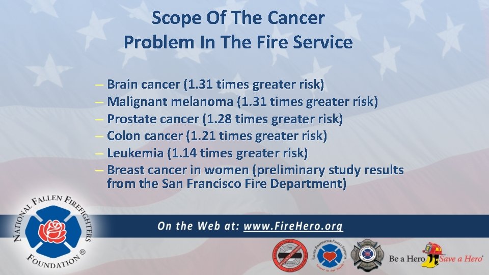 Scope Of The Cancer Problem In The Fire Service – Brain cancer (1. 31