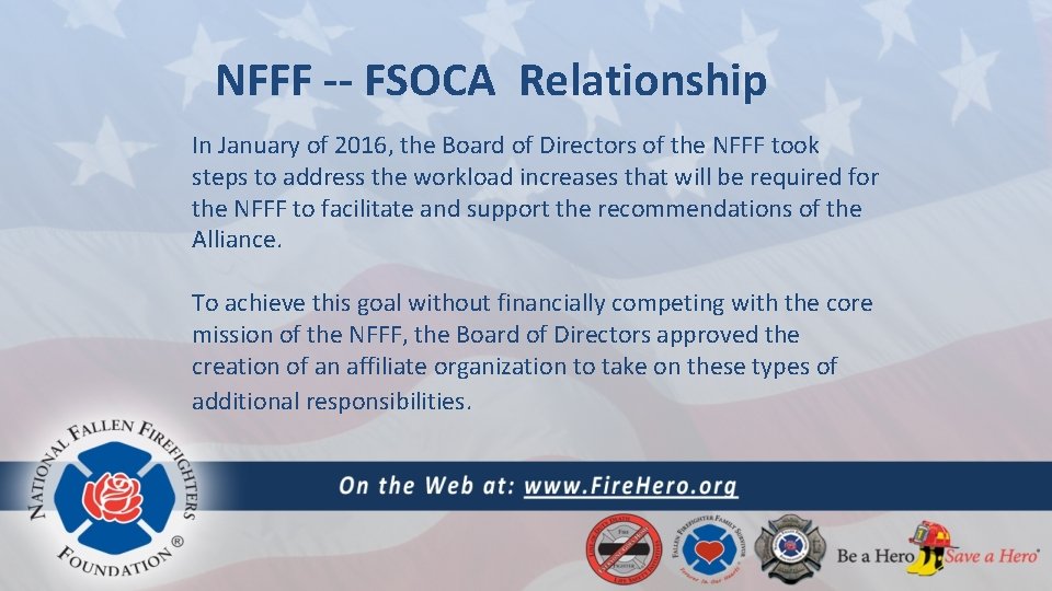NFFF -- FSOCA Relationship In January of 2016, the Board of Directors of the