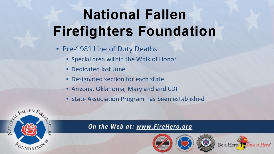 National Fallen Firefighters Foundation • Pre-1981 Line of Duty Deaths • • • Special