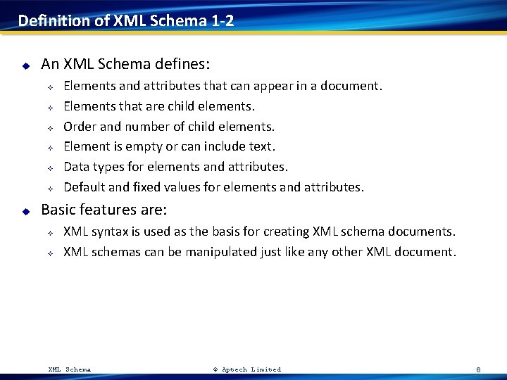 Definition of XML Schema 1 -2 u An XML Schema defines: ² ² ²