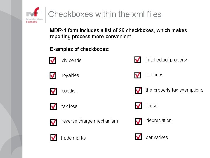 Checkboxes within the xml files MDR-1 form includes a list of 29 checkboxes, which Checkboxes within the xml files MDR-1 form includes a list of 29 checkboxes, which