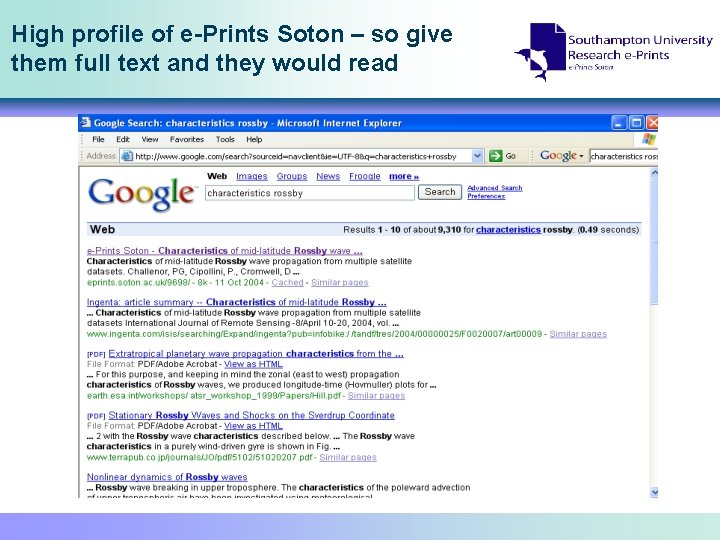 High profile of e-Prints Soton – so give them full text and they would