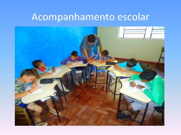 Acompanhamento escolar 