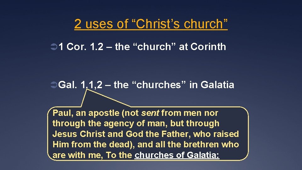2 uses of “Christ’s church” Ü 1 Cor. 1. 2 – the “church” at
