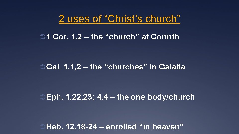 2 uses of “Christ’s church” Ü 1 Cor. 1. 2 – the “church” at