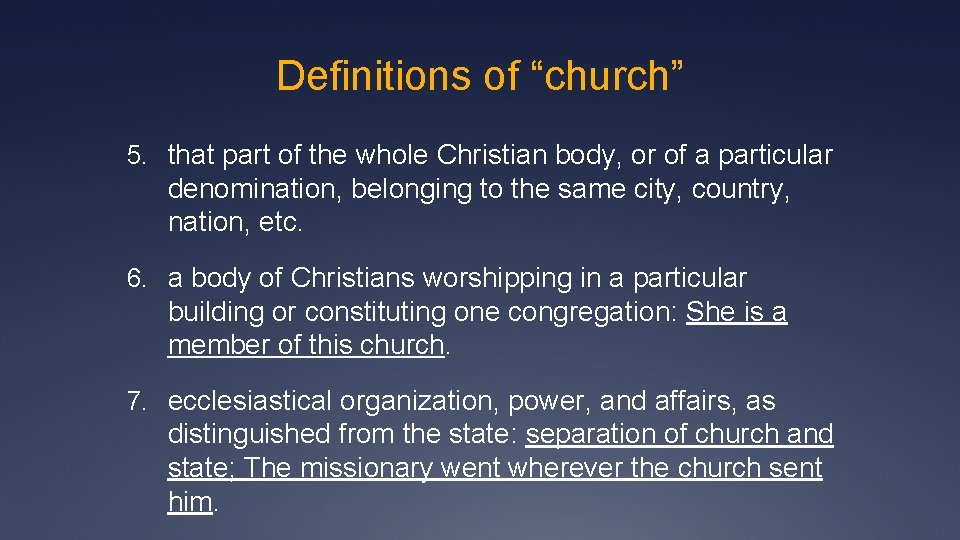 Definitions of “church” 5. that part of the whole Christian body, or of a