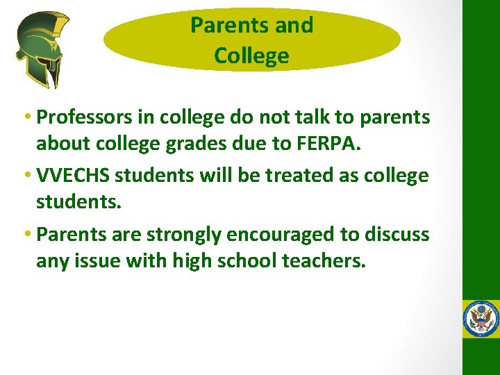 Parents and College • Professors in college do not talk to parents about college