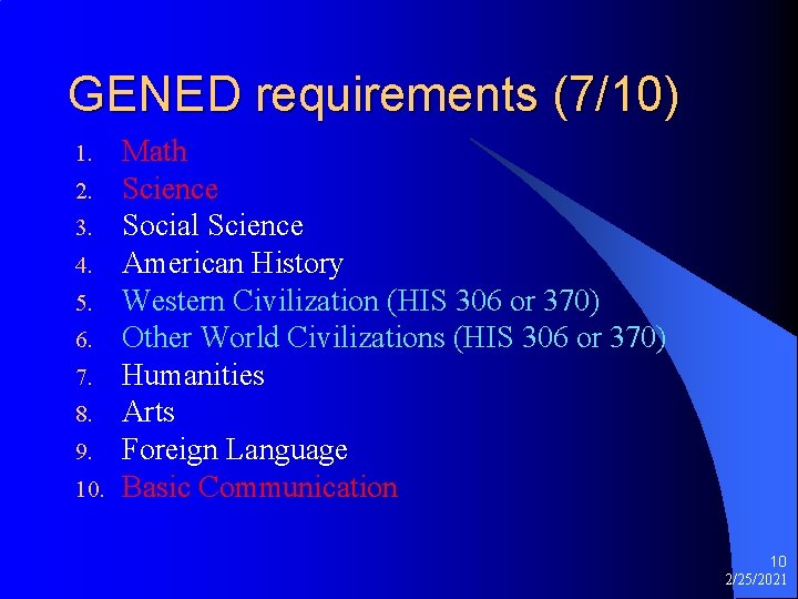 GENED requirements (7/10) 1. 2. 3. 4. 5. 6. 7. 8. 9. 10. Math